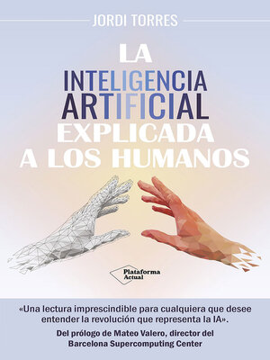 cover image of La inteligencia artificial explicada a los humanos